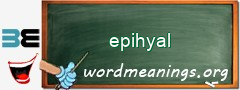 WordMeaning blackboard for epihyal